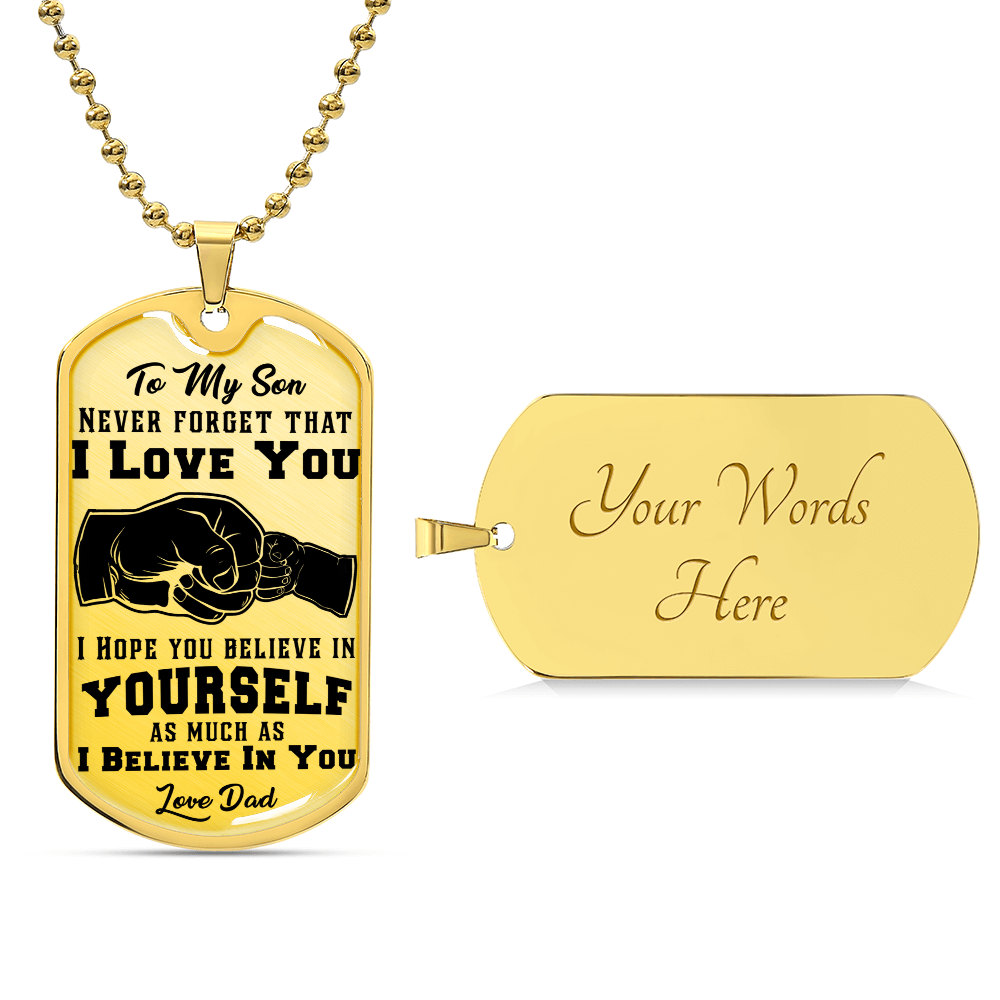Never Forget I Love You - Dog Tag Necklace