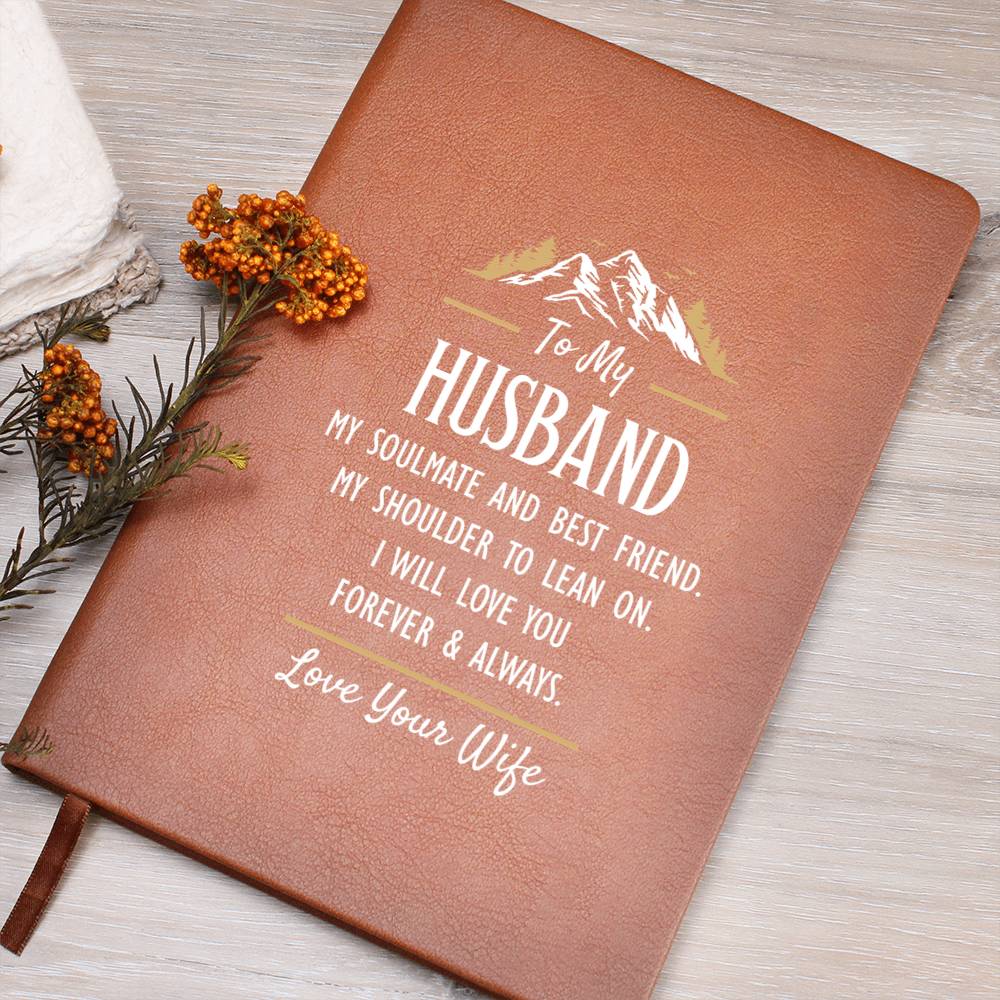 My Soulmate and Best Friend - Leather Journal